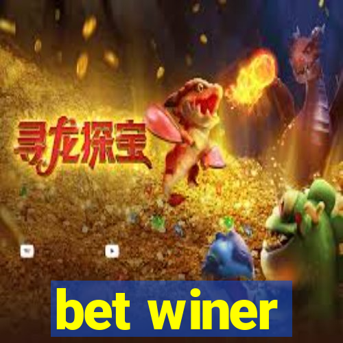 bet winer