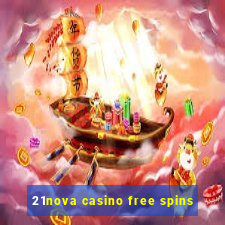 21nova casino free spins