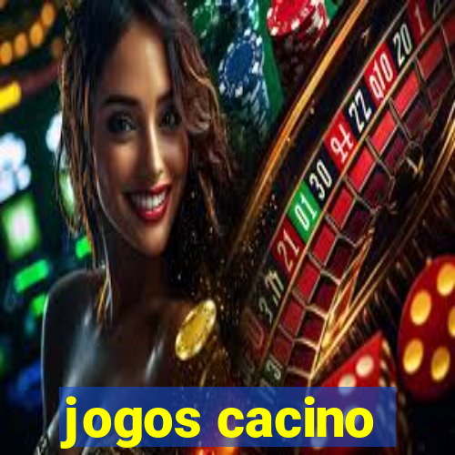 jogos cacino