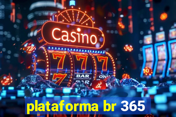 plataforma br 365