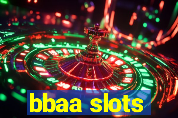 bbaa slots