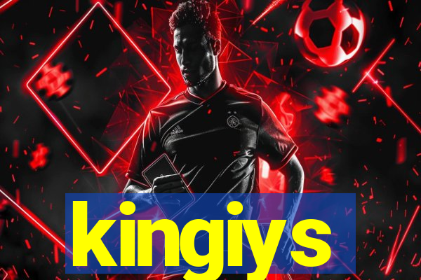 kingiys