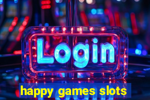 happy games slots