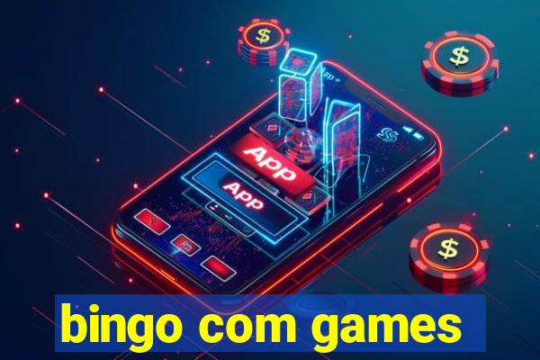 bingo com games