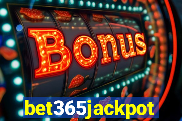 bet365jackpot