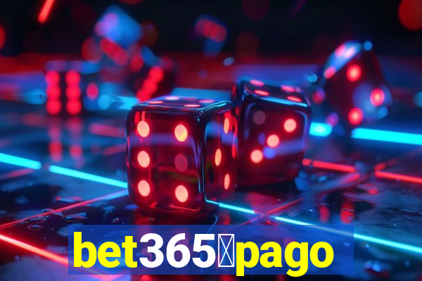 bet365茅pago