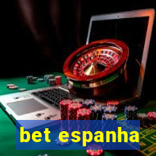 bet espanha