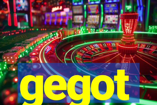 gegot