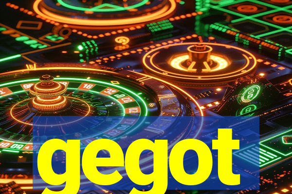 gegot