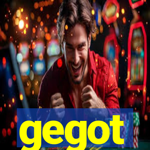 gegot