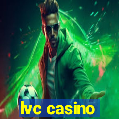 lvc casino