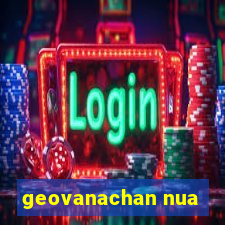 geovanachan nua