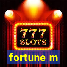 fortune m