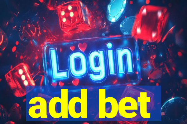 add bet