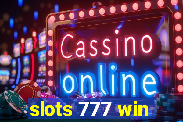 slots 777 win