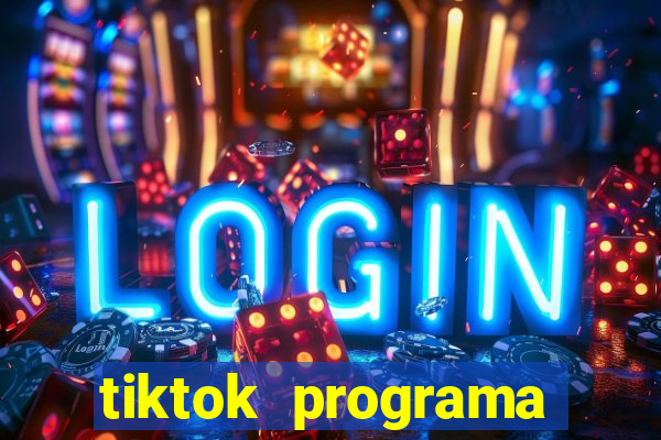 tiktok programa criativo beta