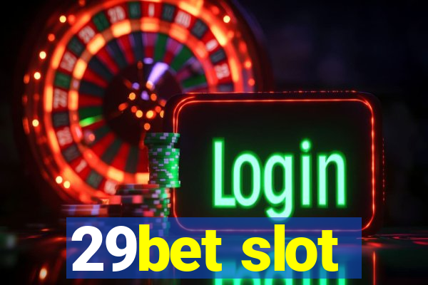 29bet slot