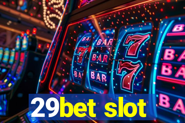 29bet slot