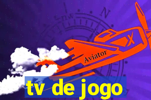 tv de jogo