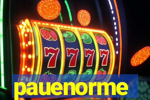 pauenorme