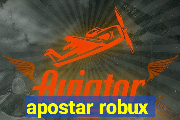 apostar robux