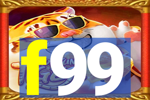 f99