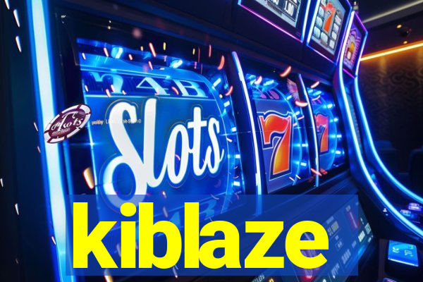 kiblaze