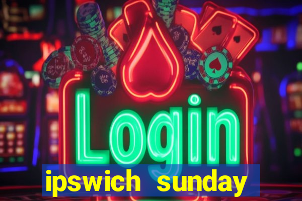 ipswich sunday football league