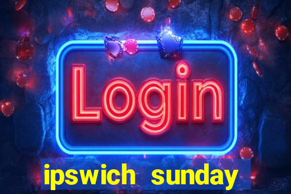 ipswich sunday football league