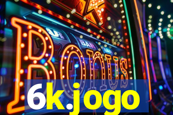 6k.jogo