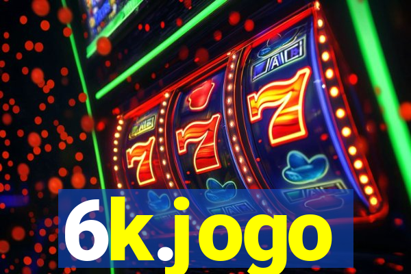 6k.jogo