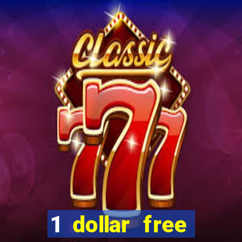 1 dollar free spins casino