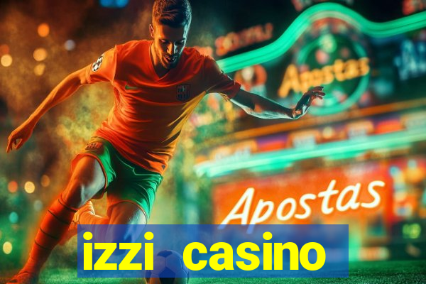 izzi casino c贸digo promocional