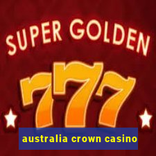 australia crown casino