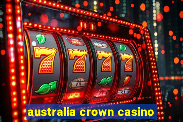 australia crown casino