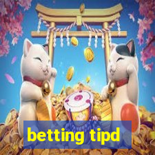 betting tipd