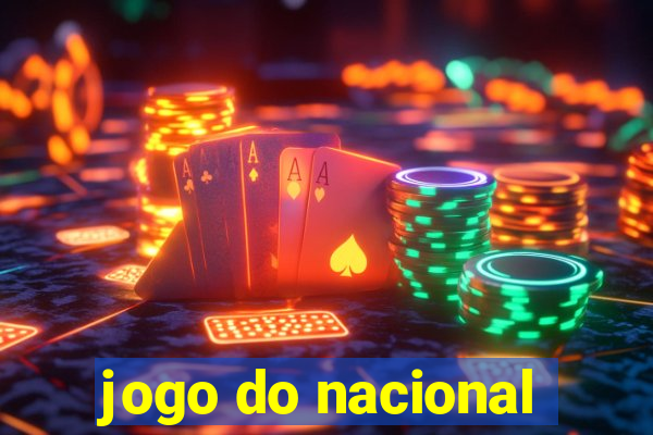 jogo do nacional