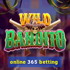 online 365 betting