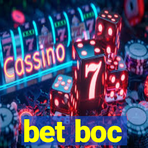 bet boc