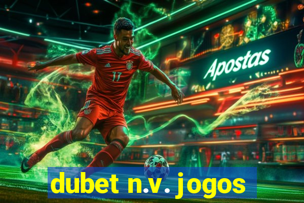 dubet n.v. jogos