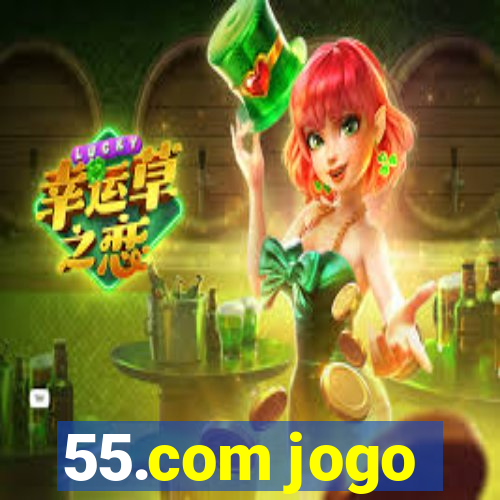 55.com jogo