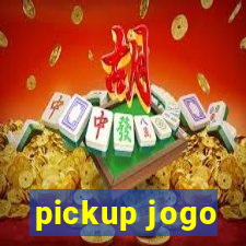 pickup jogo