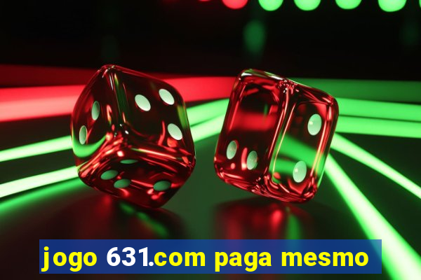 jogo 631.com paga mesmo