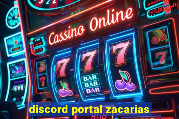 discord portal zacarias