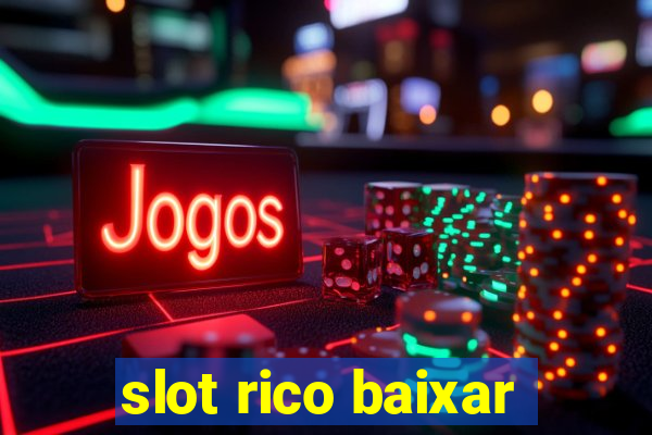 slot rico baixar