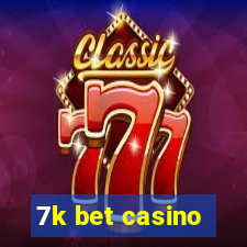 7k bet casino