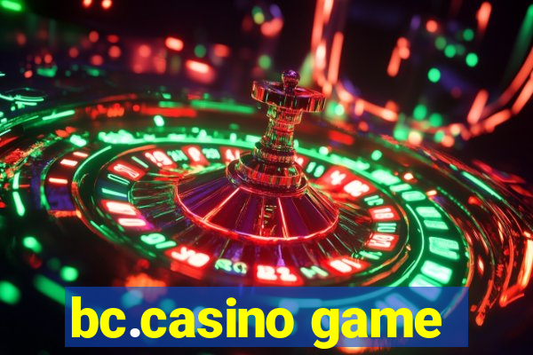 bc.casino game