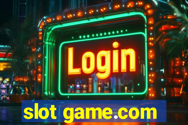 slot game.com