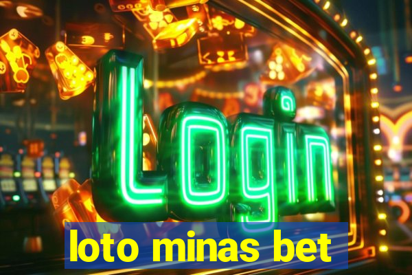 loto minas bet