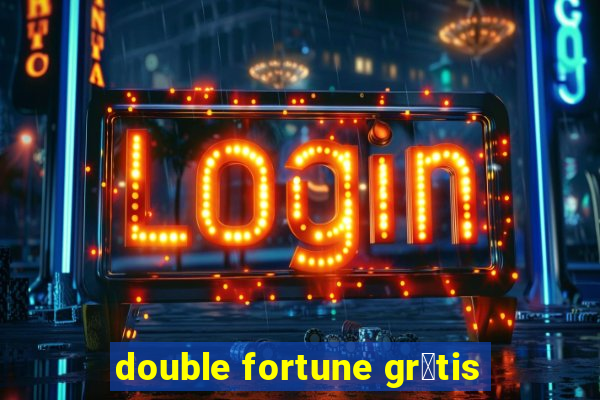 double fortune gr谩tis